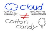 39346062 cloud-computing-is-not-cotton-candy-or-is-it