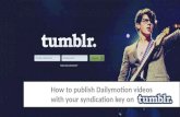 How to embed Dailymotion videos on Tumblr with your syndication key