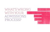 What's Wrong With Your Admissions Process?