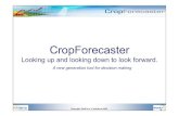 Crop Forecaster Prelim Customer Presentation