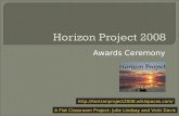 Horizon Project 2008 Awards Ceremony