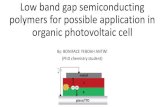 synthesis of semiconducting polymers for possible application in [autosaved]