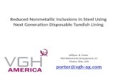 Reduced nonmetallic inclusions in steel using next generation disposable tundish lining vgh