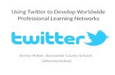 Using Twitter to Develop Worldwide Professional Learning Networks