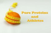 Facts About Pure Proteins and Athletes