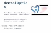 Dentaloptics E245 final presentation