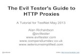 The Evil Tester's Guide to HTTP proxies Tutorial