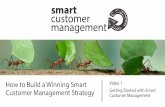 How to Build a Smart Customer Management Strategy (I)