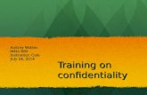 Audrey walker MHA 690 WK1 DQ2 training on confidentiality