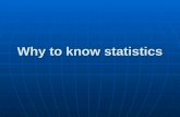 Why to know statistics