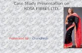 Case study presentation on kota fibers limited