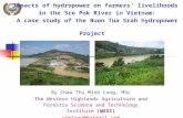 Impacts of hydropower on farmers' livelihoods in the Sre Pok River in Vietnam: Case study of the Buon Tua Srah hydropower Project