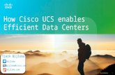How UCS enabled and Energy Efficient Data Center