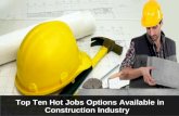 Top Ten Job Options Present in Construction Industry