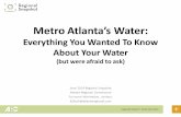 Metro Atlanta's Water: Everything You Wanted to Know About Your Water But Were Afraid To Ask