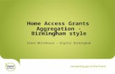 Home Access Grants - Aggregation