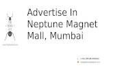 Neptune Mall Mumbai Advertising