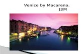 Venice by Macarena