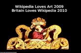 Wikipedia Loves Art 2009 / Britain Loves Wikipedia 2010