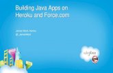 Building Java Apps on Heroku and Force.com