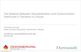 The Balance Between Standardization and Customization: Dartmouth's Transition to Drupal
