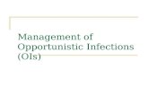Management of opportunistic infections (o is)