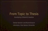 From topic to thesis: Developing a research question