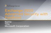 Microsoft Unified Communications - Exchange 2010 Advanced Security with Forefront Presentation