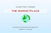 THE MARKETPLACE CHAPTER THREE Practical Investment Management
