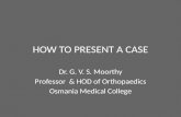 How to present a case
