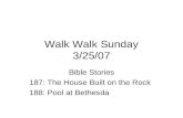 Walk Walk Sunday Lessons 187 & 188