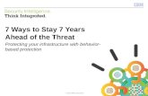 7 Ways to Stay 7 Years Ahead of the Threat