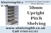 Specialist In 50mm Upright Pitch Shelving