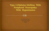 Case on type II diabetes mellitus with peripheral neuropathy with hypertension