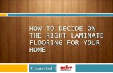 How To Decide On The Right Laminate Flooring For Your Home