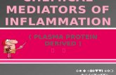 Plasma derived chemical mediators of inflammation - ttylim