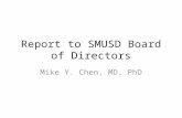 Dr. Mike Y. Chen, MD, PhD - Report to San Marino Unified School District Board of Directors
