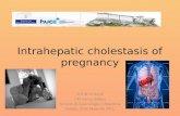 Intrahepatic cholestasis of pregnancy