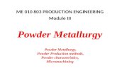 Powder Metallurgy-Module III