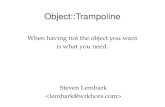 Object Trampoline