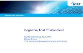 Cognitive Radio and Network R&D Trial Environment