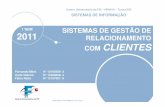 Sistemas de Gestao de Relacionamentos Com Clientes  SI- aula7 -1sem.2011