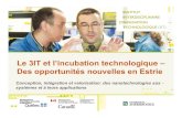 Le 3IT et l’incubation technologique – Des opportunités nouvelles en Estrie