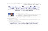 Discover Your Native Fat Burning Switch