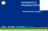Semantics Presentation-group 5