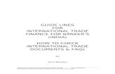 GUIDELINES FOR INTERNATIONAL TRADE FINANCE FOR BANKERS (INDIA); HOW TO CHECK INTERNATIONAL TRADE DOCUMENTS & FAQs