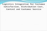 Logistics Integration for Customer Satisfaction  Distribution Cost Control and Customer Service