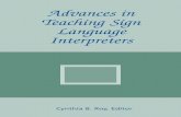 Advances in Teaching Sign Language Interpreters the Interpreter Education Series Vol 2