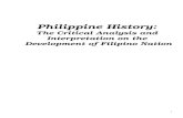 Philippine History-The Critical Analysis and Interpretation on the Development of the Filipino Nation