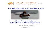To MOOC or not to MOOC? Intervista a Manfredo Montagnana